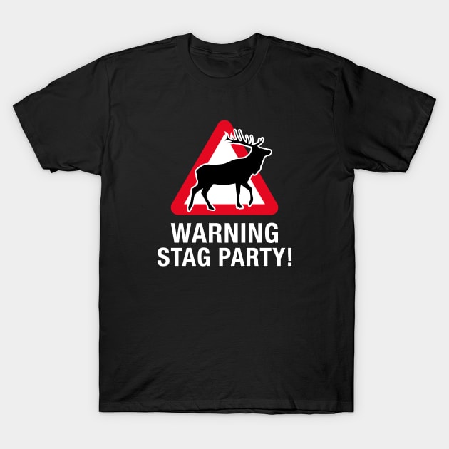 Warning Stag Party T-Shirt by AmazingVision